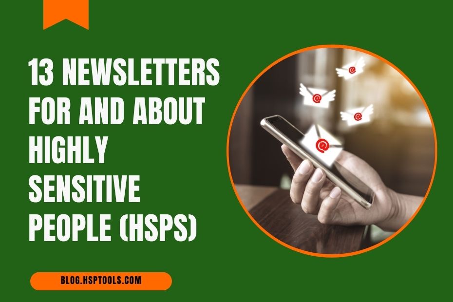 Discover newsletter for Highly Sensitive People - Featured Image