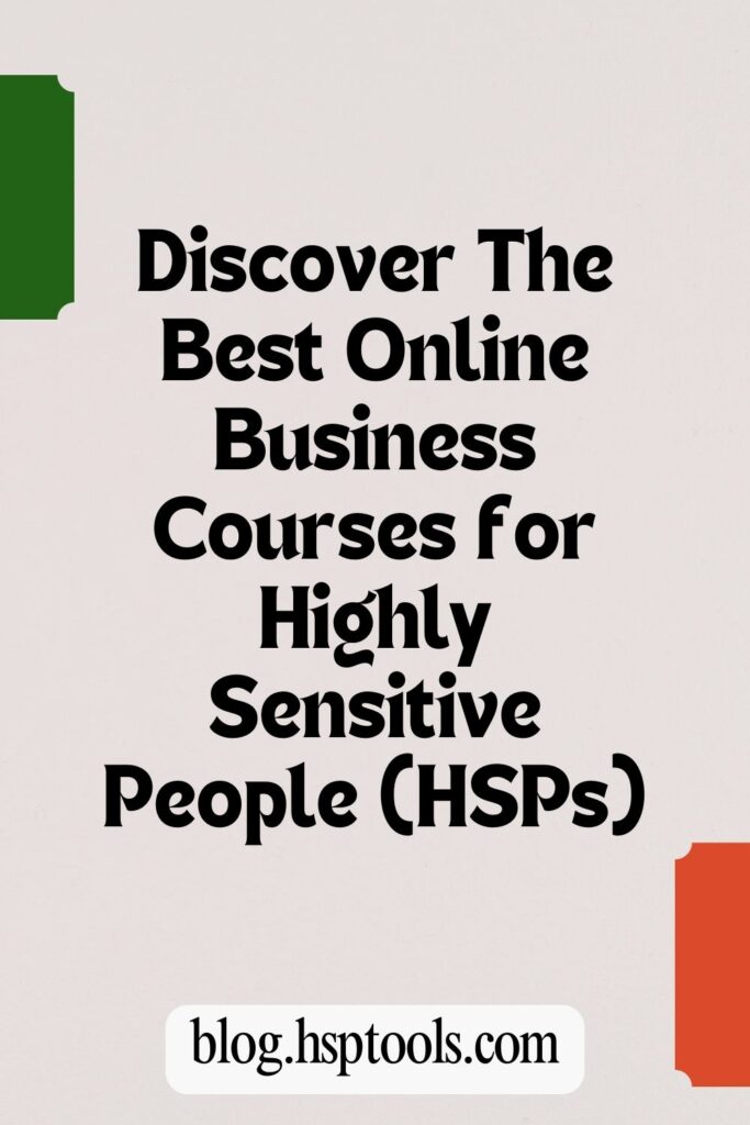 Discover the Best Online Businesses courses for HSPs - Pinterest size image