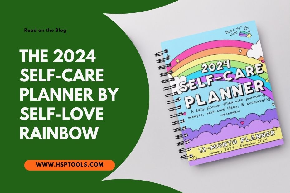 Looking for a self-care planner for your HSP journey - learn more here. Featured Image