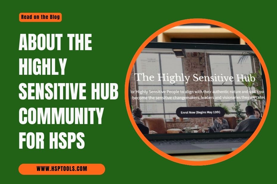 Learn about The Highly Sensitive Hub Community for HSPs - Featured Image